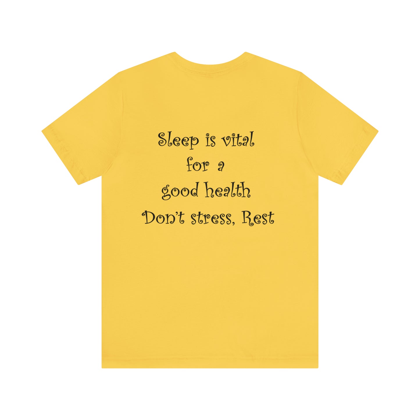 Unisex T-shirt-sleeping and health