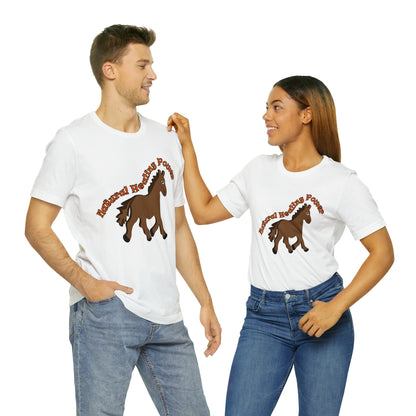 Unisex Jersey Short Sleeve- Horse Healing Power