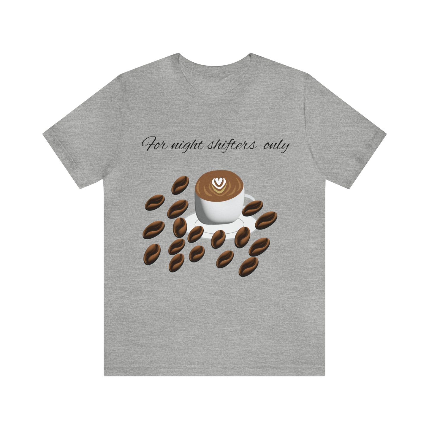 Unisex Jersey Short Sleeve Tee-Night shift coffee