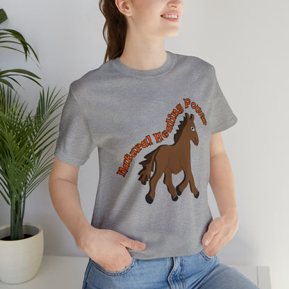 Unisex Jersey Short Sleeve- Horse Healing Power